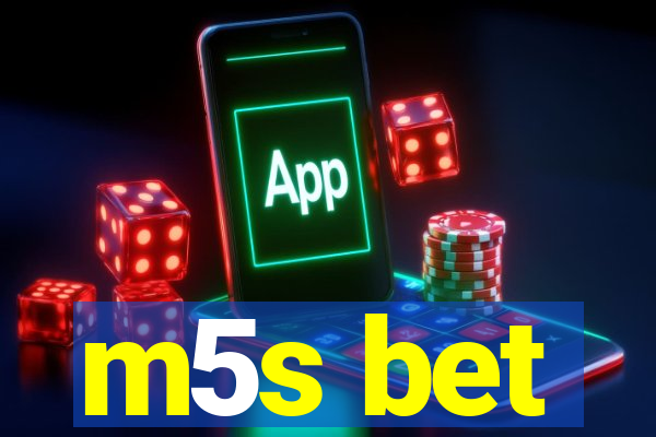 m5s bet